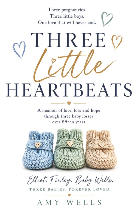 Kniha Three Little Heartbeats Amy Wells