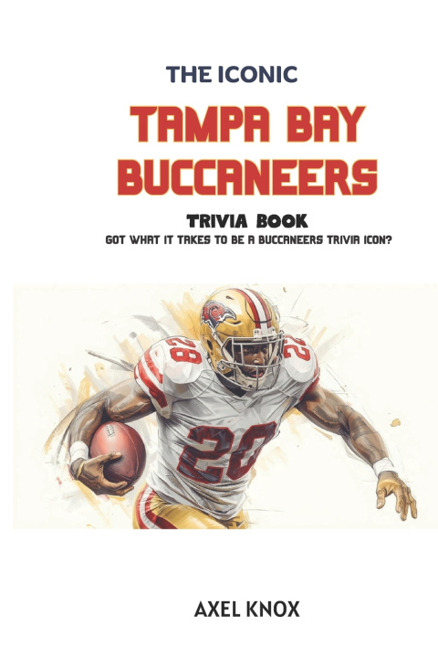 Könyv TAMPA BAY BUCCANEERS Axel Knox