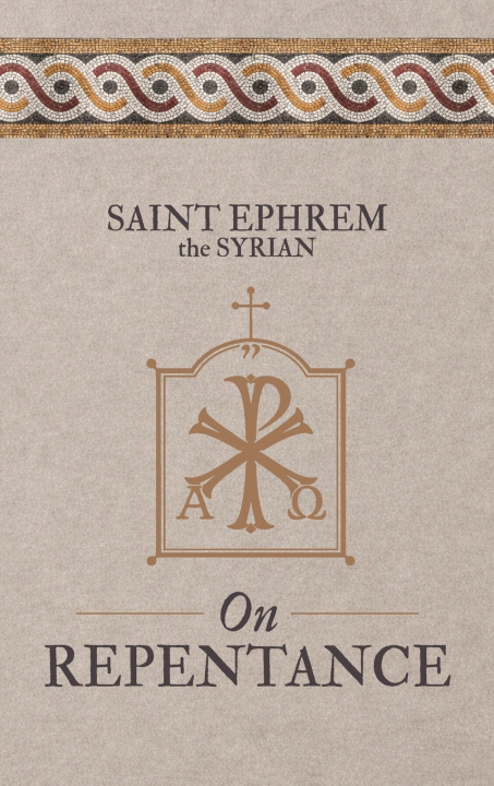 Kniha On Repentance Saint Ephrem the Syrian