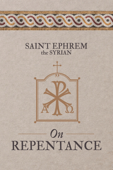 Kniha On Repentance Saint Ephrem the Syrian