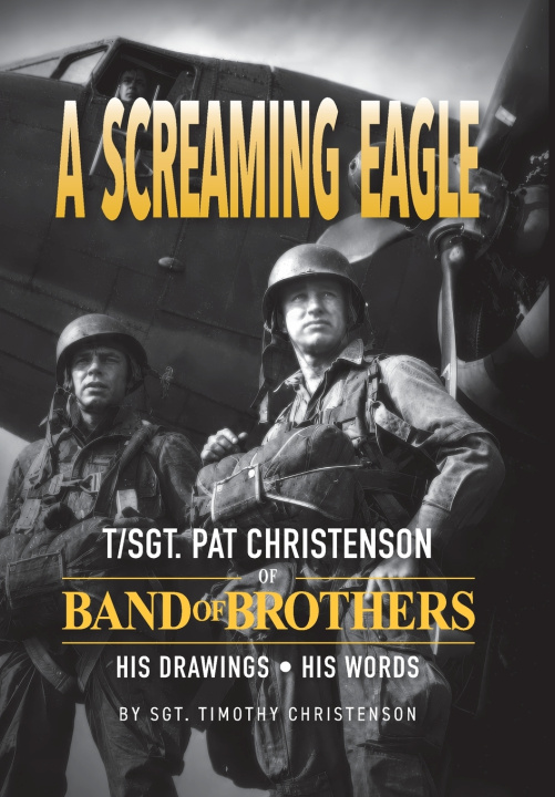 Book A Screaming Eagle Timothy Christenson