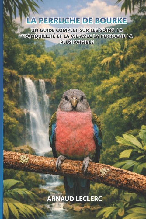 Livro La Perruche de Bourke Arnaud Leclerc