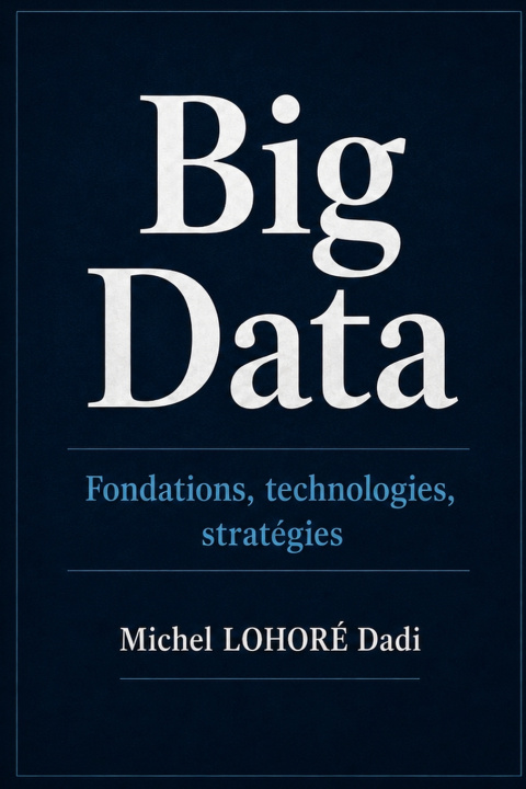 Book Big Data Michel LOHORÉ Dadi