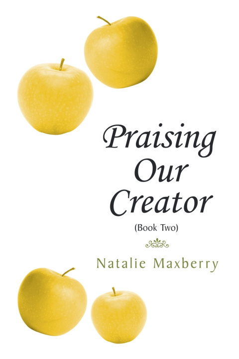 Buch Praising Our Creator Natalie Maxberry