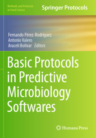 Kniha Basic Protocols in Predictive Microbiology Softwares Fernando Pérez-Rodríguez