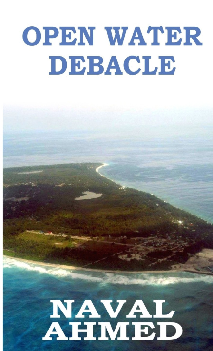 Livro Open Water Debacle Naval Ahmed