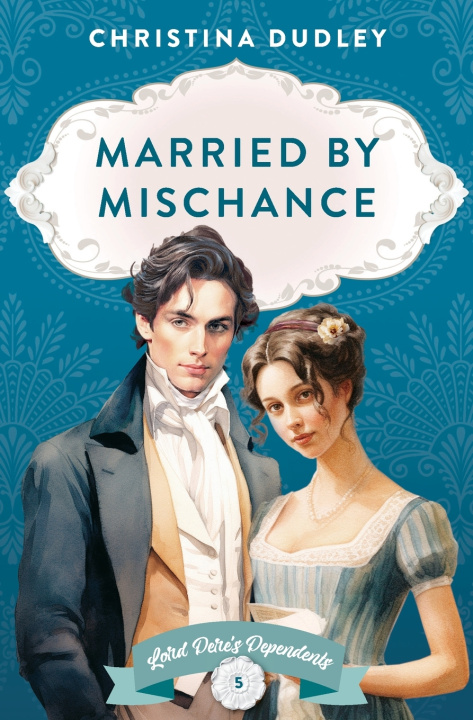 Kniha Married by Mischance Christina Dudley
