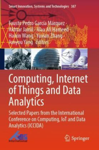 Book Computing, Internet of Things and Data Analytics Fausto Pedro García Márquez