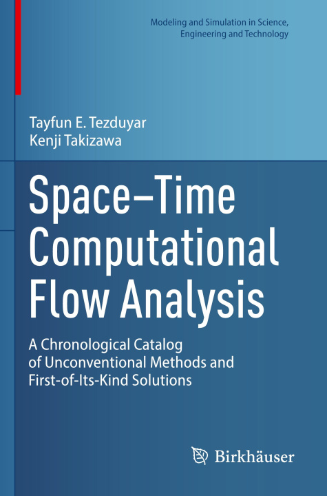 Book Space-Time Computational Flow Analysis Tayfun E. Tezduyar