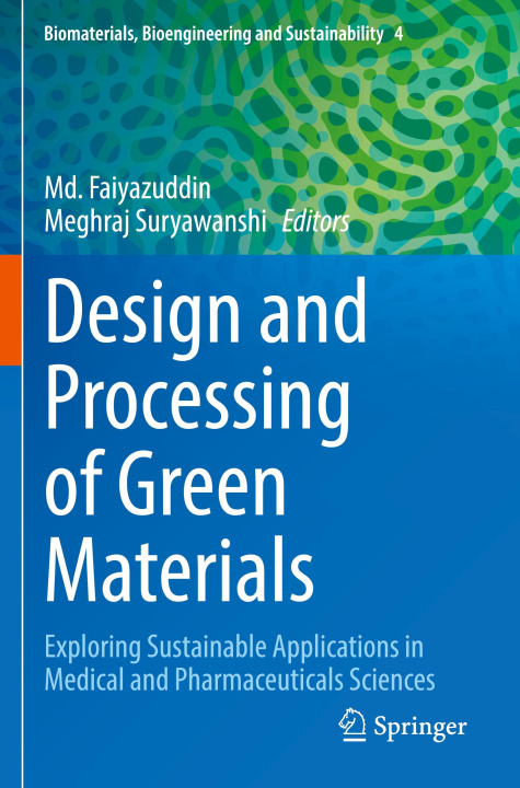 Kniha Design and Processing of Green Materials Md. Faiyazuddin