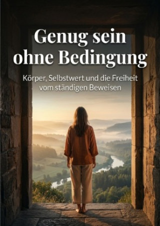 Buch Genug sein ohne Bedingung Elena Nordhagen