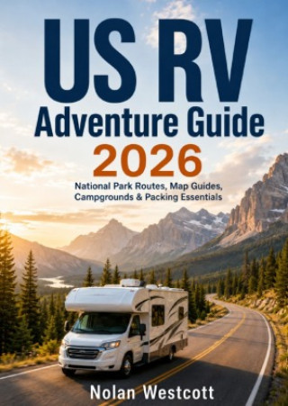 Libro US RV Adventure Guide 2026 Nolan Westcott