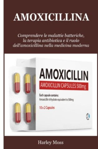 Kniha Amoxicillina Harley Moss