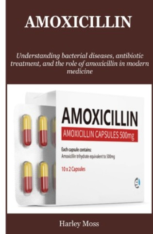 Kniha Amoxicillin Harley Moss