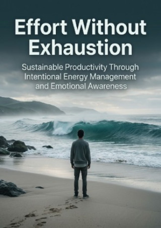 Kniha Effort Without Exhaustion Soren Vale