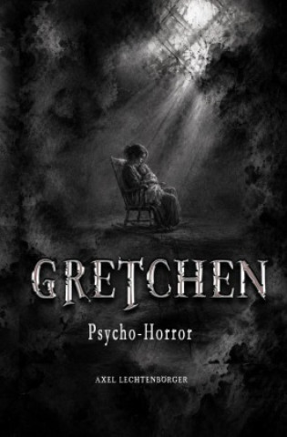 Libro Gretchen Axel Lechtenbörger