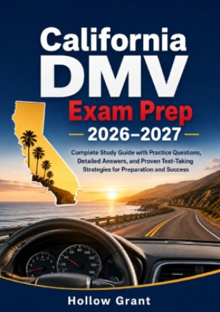Boek California DMV Exam Prep 2026-2027 Hollow Grant