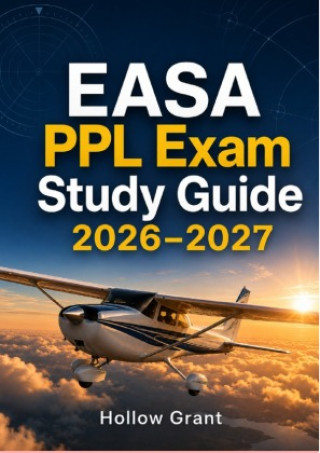 Libro EASA PPL Exam Study Guide 2026-2027 Hollow Grant