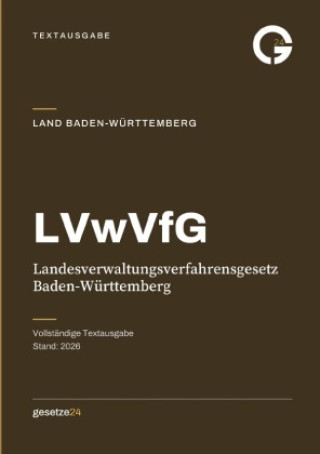 Buch LVwVfG - Landesverwaltungsverfahrensgesetz Baden-Württemberg Gesetze24 Deutschland