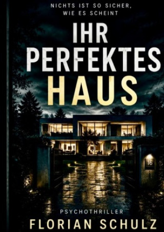 Knjiga Ihr perfektes Haus. Florian Schulz