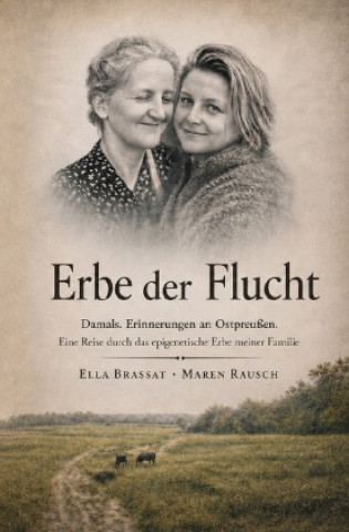Kniha Erbe der Flucht Maren Rausch