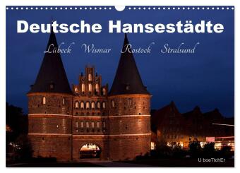 Naptár/Határidőnapló Deutsche Hansestädte - Lübeck Wismar Rostock Stralsund (Wandkalender 2027 DIN A3 quer), CALVENDO Monatskalender Calvendo