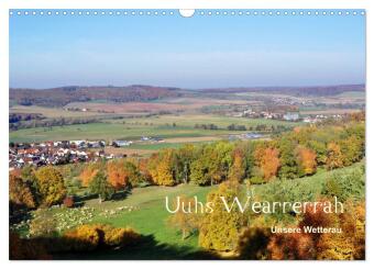 Kalendár/Diár Die Wetterau mit Mundart-Statements (Wandkalender 2027 DIN A3 quer), CALVENDO Monatskalender Calvendo