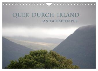 Kalender/Terminbuch Quer durch Irland - Landschaften pur (Wandkalender 2027 DIN A4 quer), CALVENDO Monatskalender Calvendo