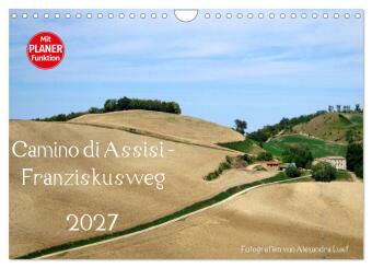 Kalender/agenda Camino di Assisi - Franziskusweg (Wandkalender 2027 DIN A4 quer), CALVENDO Monatskalender Calvendo