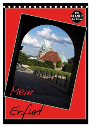 Kalender/Terminbuch Mein Erfurt (Tischkalender 2027 DIN A5 hoch), CALVENDO Monatskalender Calvendo