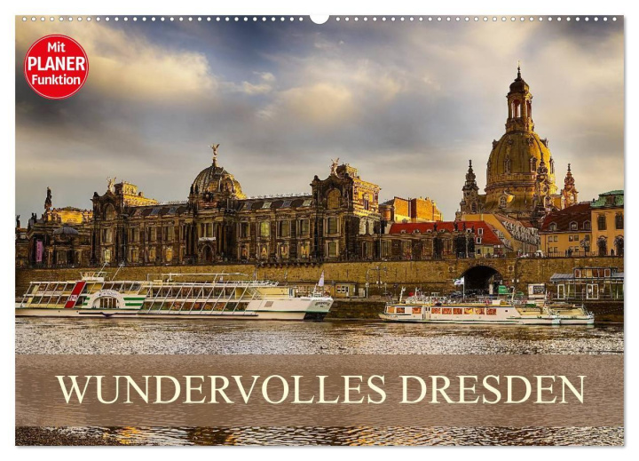 Naptár/Határidőnapló WUNDERVOLLES DRESDEN (Wandkalender 2027 DIN A2 quer), CALVENDO Monatskalender Calvendo