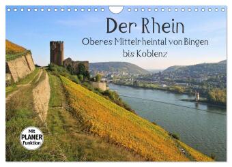 Naptár/Határidőnapló Der Rhein. Oberes Mittelrheintal von Bingen bis Koblenz (Wandkalender 2027 DIN A4 quer), CALVENDO Monatskalender Calvendo