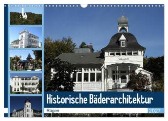 Kalender/agenda Historische Bäderarchitektur Rügen (Wandkalender 2027 DIN A3 quer), CALVENDO Monatskalender Calvendo
