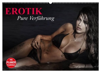 Kalender/Terminbuch Erotik. Pure Verführung (Wandkalender 2027 DIN A2 quer), CALVENDO Monatskalender Calvendo