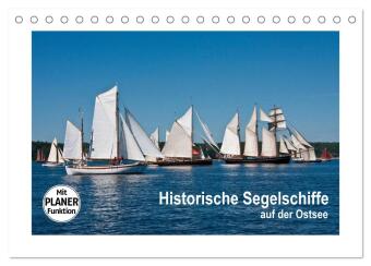 Kalender/Terminbuch Historische Segelschiffe auf der Ostsee (Tischkalender 2027 DIN A5 quer), CALVENDO Monatskalender Calvendo