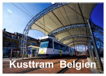 Kalender/Terminbuch Kusttram Belgien (Wandkalender 2027 DIN A2 quer), CALVENDO Monatskalender Calvendo