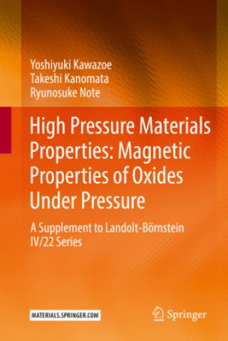 Carte High Pressure Materials Properties: Magnetic Properties of Oxides Under Pressure Yoshiyuki Kawazoe
