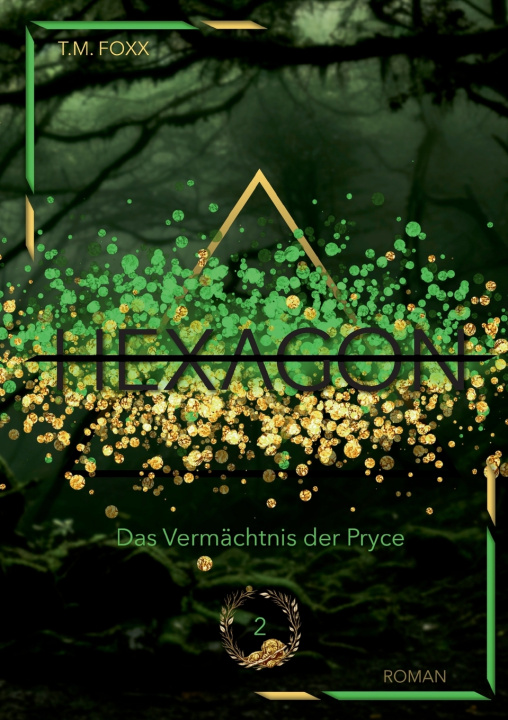 Kniha Hexagon T.M. Foxx