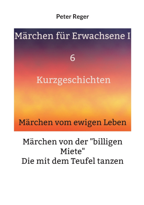 Knjiga Märchen für Erwachsene I Peter Reger