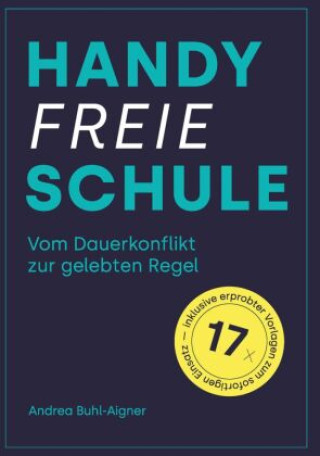 Knjiga Handyfreie Schule Andrea Buhl-Aigner