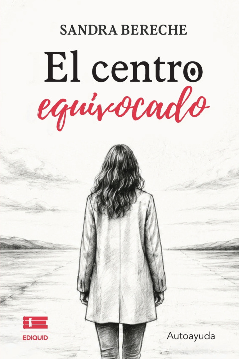 Kniha El centro equivocado Sandra Bereche