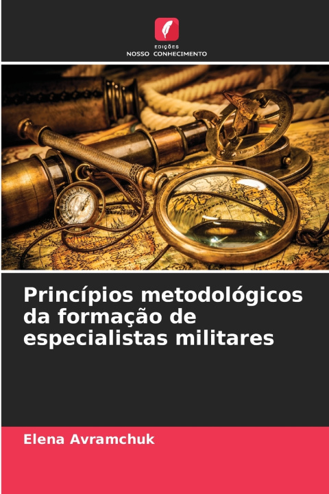 Libro Princípios metodológicos da formação de especialistas militares Elena Avramchuk