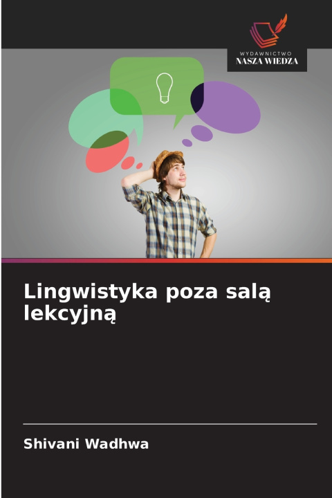 Kniha Lingwistyka poza salą lekcyjną Shivani Wadhwa
