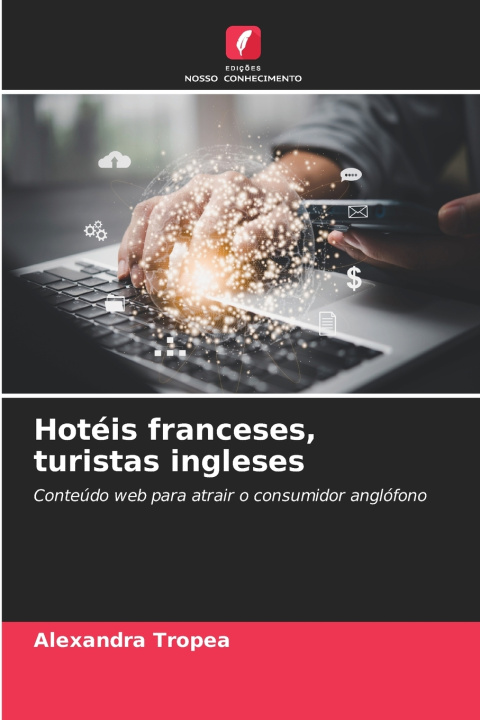 Libro Hotéis franceses, turistas ingleses Alexandra Tropea