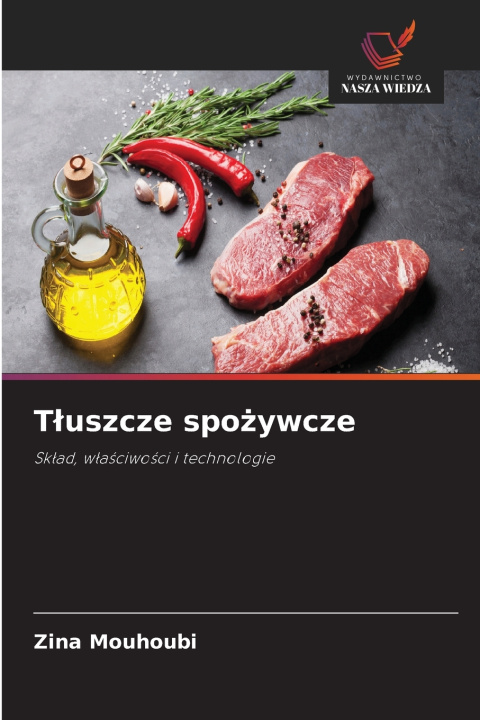 Knjiga Tłuszcze spożywcze Zina Mouhoubi