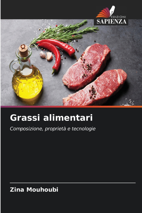 Libro Grassi alimentari Zina Mouhoubi