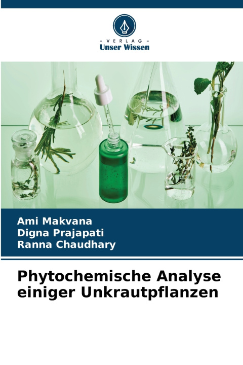 Libro Phytochemische Analyse einiger Unkrautpflanzen Ami Makvana