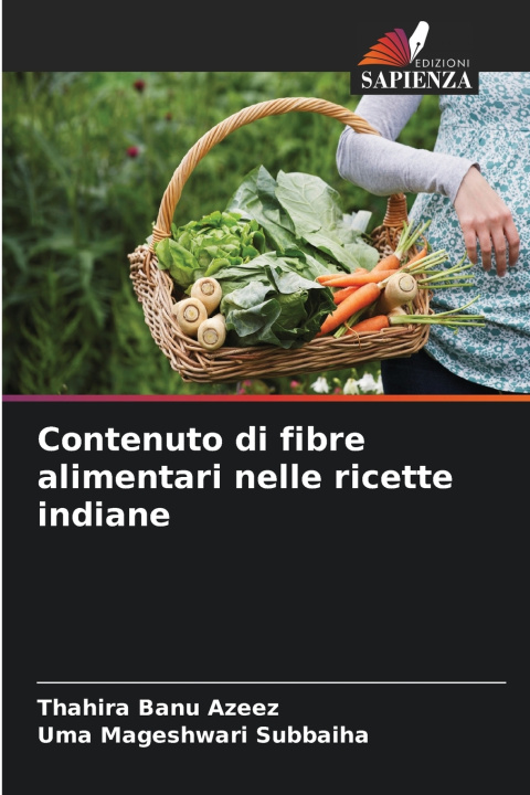 Boek Contenuto di fibre alimentari nelle ricette indiane Thahira Banu Azeez