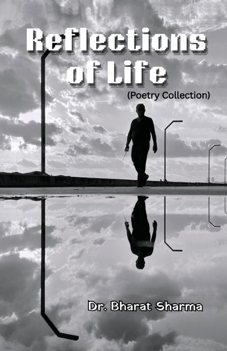 Carte Reflections of life Dr Bharat Sharma 'Anjum'