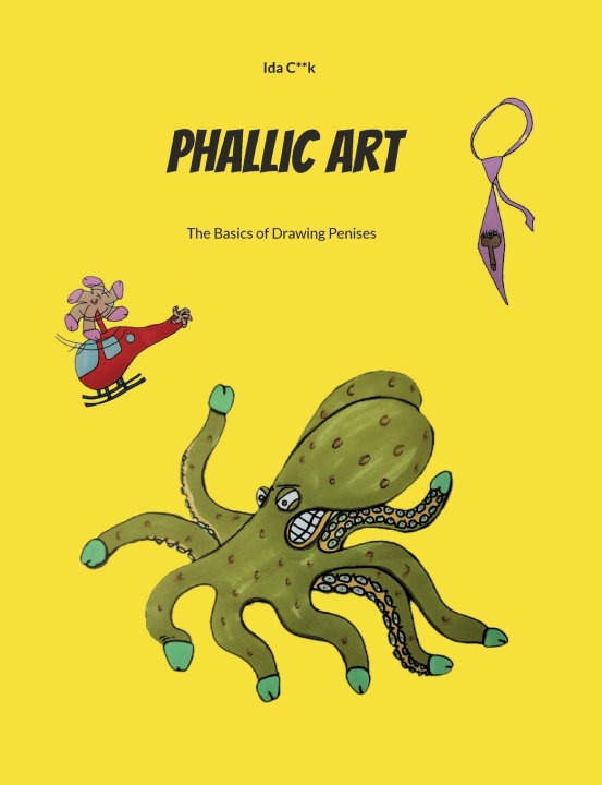 Książka Phallic art Ida C**k